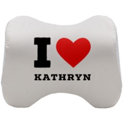 I Love Kathryn Head Support Cushion by ilovewhateva