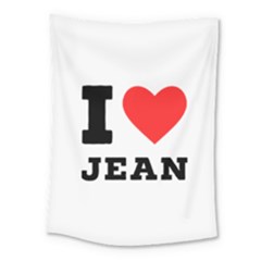 I Love Jean Medium Tapestry by ilovewhateva