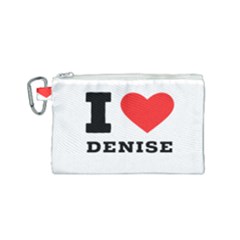 I Love Denise Canvas Cosmetic Bag (small) by ilovewhateva