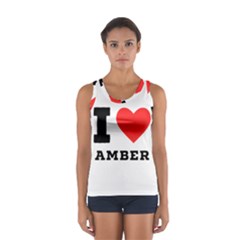 I Love Amber Sport Tank Top  by ilovewhateva