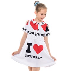 I Love Beverly Kids  Short Sleeve Shirt Dress by ilovewhateva