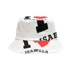 I Love Isabella Inside Out Bucket Hat by ilovewhateva