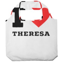 I Love Theresa Foldable Grocery Recycle Bag by ilovewhateva