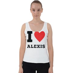 I Love Alexis Velvet Tank Top by ilovewhateva