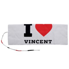 I Love Vincent  Roll Up Canvas Pencil Holder (m) by ilovewhateva