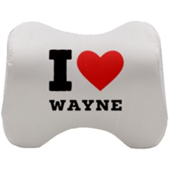 I Love Wayne Head Support Cushion