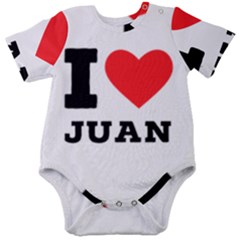 I Love Juan Baby Short Sleeve Bodysuit by ilovewhateva