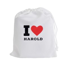 I Love Harold Drawstring Pouch (2xl) by ilovewhateva
