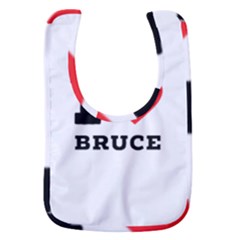 I Love Bruce Baby Bib by ilovewhateva