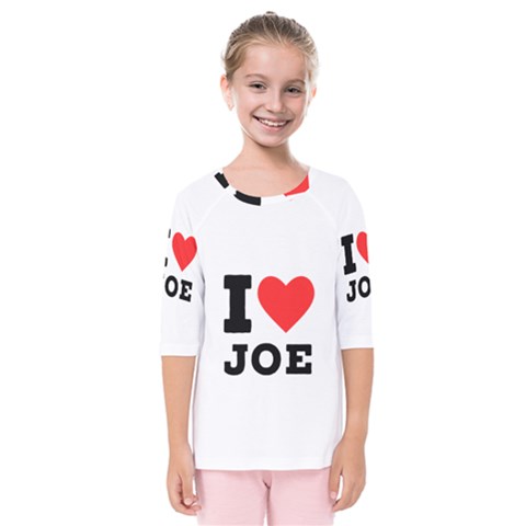 I Love Joe Kids  Quarter Sleeve Raglan Tee by ilovewhateva