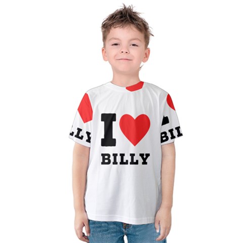 I Love Billy Kids  Cotton Tee by ilovewhateva