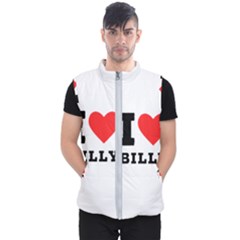 I Love Billy Men s Puffer Vest by ilovewhateva