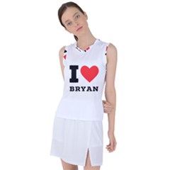 I Love Bryan Women s Sleeveless Sports Top