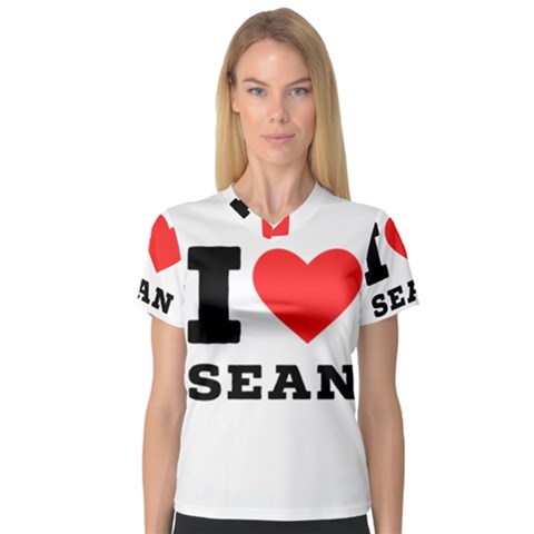 I Love Sean V-neck Sport Mesh Tee by ilovewhateva