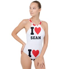 I Love Sean High Neck One Piece Swimsuit by ilovewhateva