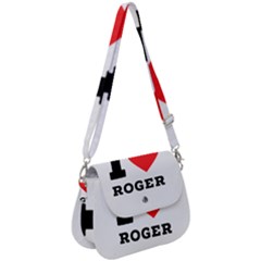 I Love Roger Saddle Handbag by ilovewhateva