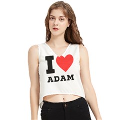 I love Adam  V-Neck Cropped Tank Top