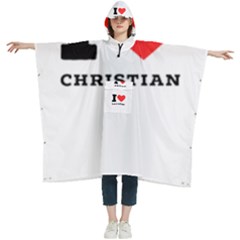 I Love Christian Women s Hooded Rain Ponchos by ilovewhateva