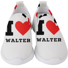 I Love Walter Kids  Slip On Sneakers by ilovewhateva