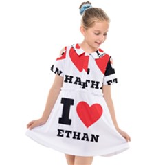 I Love Ethan Kids  Short Sleeve Shirt Dress