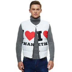 I Love Ethan Men s Short Button Up Puffer Vest	 by ilovewhateva