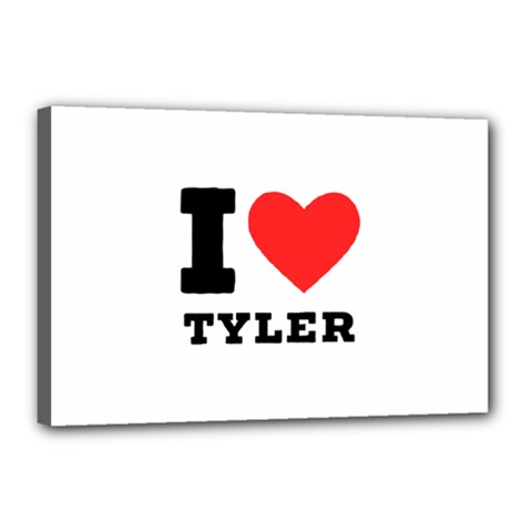 I Love Tyler Canvas 18  X 12  (stretched) by ilovewhateva