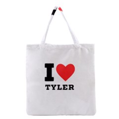 I Love Tyler Grocery Tote Bag by ilovewhateva