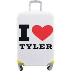 I Love Tyler Luggage Cover (large) by ilovewhateva