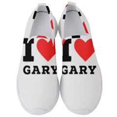 I Love Gary Men s Slip On Sneakers by ilovewhateva