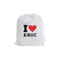 I love eric Drawstring Pouch (Medium) View1