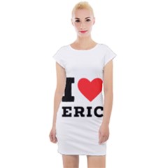 I love eric Cap Sleeve Bodycon Dress