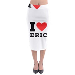 I love eric Midi Pencil Skirt