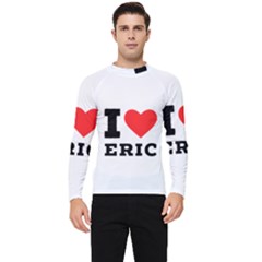 I love eric Men s Long Sleeve Rash Guard