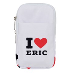 I love eric Waist Pouch (Small)