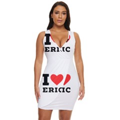 I love eric Draped Bodycon Dress