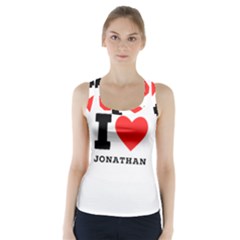 I Love Jonathan Racer Back Sports Top by ilovewhateva
