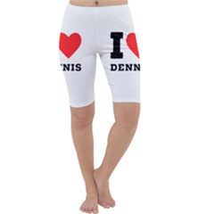 I Love Dennis Cropped Leggings  by ilovewhateva