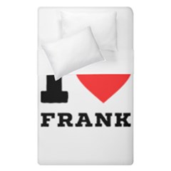 I Love Frank Duvet Cover Double Side (single Size) by ilovewhateva