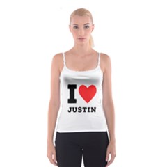 I Love Justin Spaghetti Strap Top by ilovewhateva