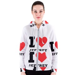 I Love Jeffrey Women s Zipper Hoodie by ilovewhateva
