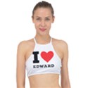 I love edward Racer Front Bikini Top View1