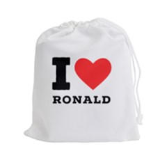 I Love Ronald Drawstring Pouch (2xl) by ilovewhateva