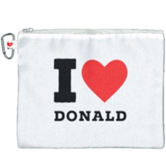 I Love Donald Canvas Cosmetic Bag (xxxl) by ilovewhateva