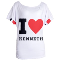 I Love Kenneth Women s Oversized Tee by ilovewhateva