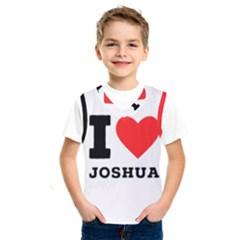 I Love Joshua Kids  Basketball Tank Top by ilovewhateva