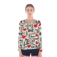 Love Abstract Background Textures Creative Grunge Women s Long Sleeve Tee