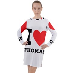 I Love Thomas Long Sleeve Hoodie Dress by ilovewhateva