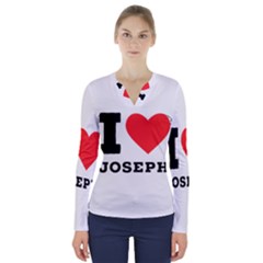 I Love Joseph V-neck Long Sleeve Top by ilovewhateva