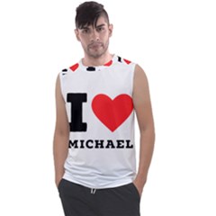 I Love Michael Men s Regular Tank Top by ilovewhateva