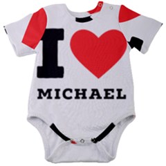 I Love Michael Baby Short Sleeve Bodysuit by ilovewhateva